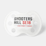 Shooters  Hill  Pacifiers