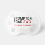 BROMPTON ROAD  Pacifiers