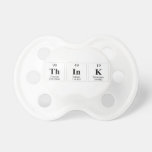Think  Pacifiers