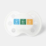 VERO  Pacifiers
