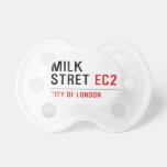 Milk  Stret  Pacifiers