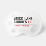 brick lane  curries  Pacifiers