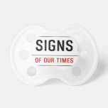 signs  Pacifiers