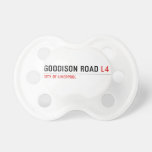 Goodison road  Pacifiers