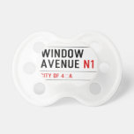 Window Avenue  Pacifiers
