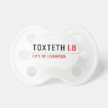 toxteth  Pacifiers