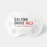 galena drive  Pacifiers