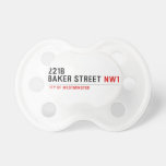 221B BAKER STREET  Pacifiers