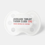 Hubbard Torlot Tudor Close  Pacifiers