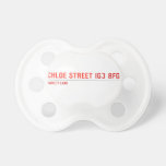 chloe Street  Pacifiers