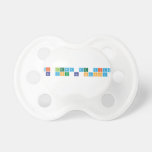 MI LEMA DE VIDA 
 BE YOU BE HAPPY  Pacifiers