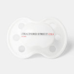 Stratford Street  Pacifiers