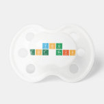 you
  got this  Pacifiers