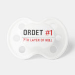 ORDET  Pacifiers