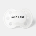 LARK LANE  Pacifiers