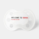 Welcome To  Pacifiers