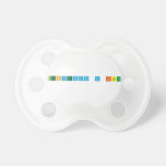 BIENVENIDOS A CLASES  Pacifiers
