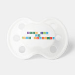 keep calm 
 and 
 love chemistry  Pacifiers