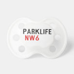 PARKLIFE   Pacifiers
