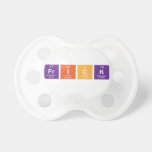 frick  Pacifiers