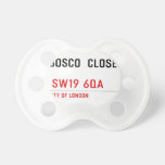 BOSCO  CLOSE    Pacifiers