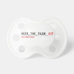 alex_the_tiler_  Pacifiers