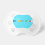 how old am i?  Pacifiers