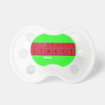 JayBeauty
 Street  Pacifiers
