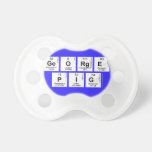 George 
 Pig  Pacifiers