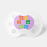 Bro
 I am
 Gay  Pacifiers
