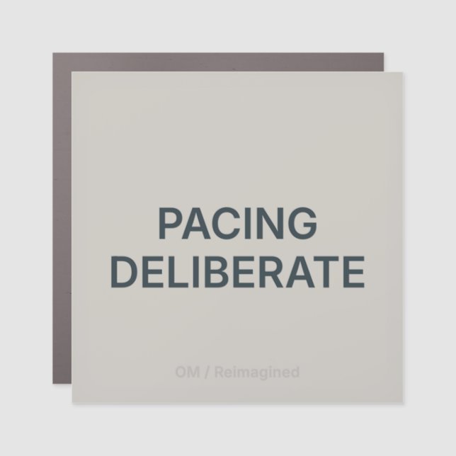 PACING DELIBERATE whiteboard magnet (Front)
