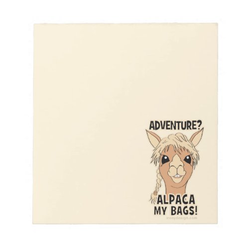 Pack My Bags Funny Alpaca Llama Notepad