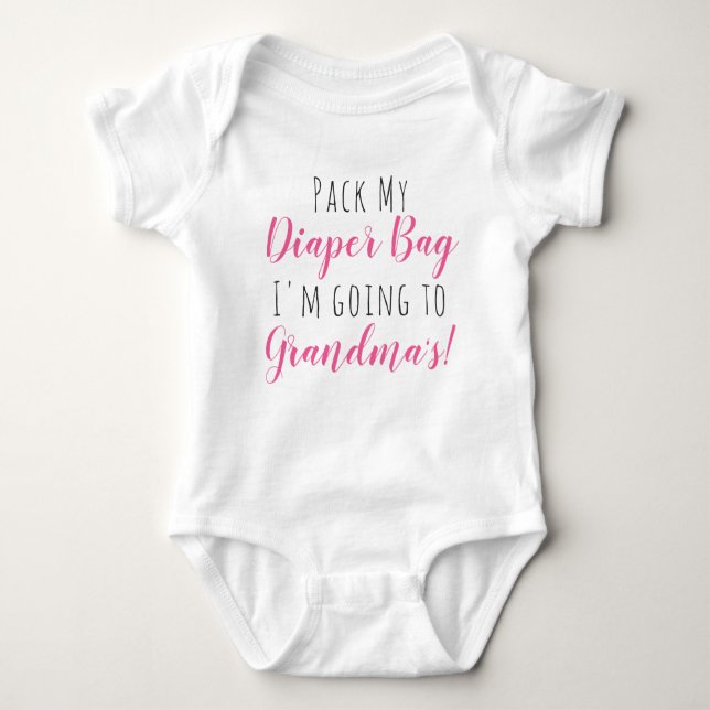 Pack My Diaper Bag I’m Going to Grandmas Pink Girl Baby Bodysuit (Front)