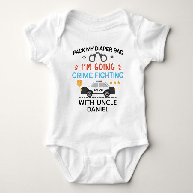 Pack My Diapers Going Crime Fighting With Uncle Baby Bodysuit (Front)