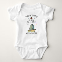 Pack My Diapers I'm Going Sailing with Grandpa