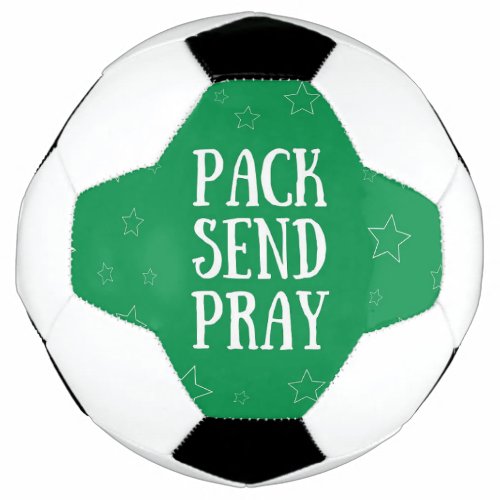 Pack Send Pray Soccer Ball