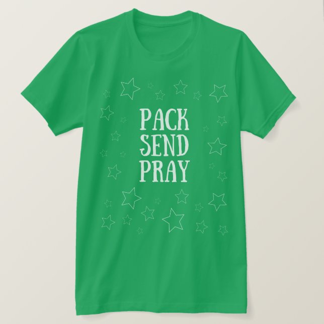 Pack Send Pray T-Shirt (Design Front)