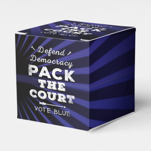 Pack the Court Defend Democracy Vote Blue Favor Boxes