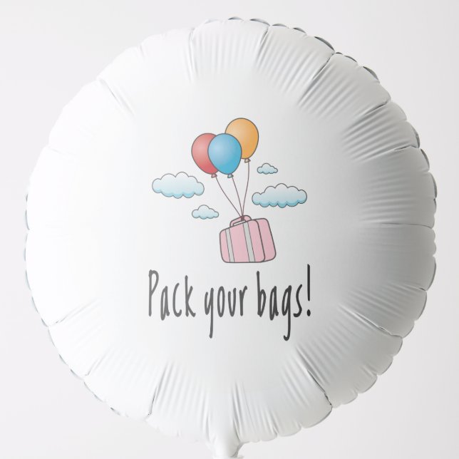 Pack your bags and let’s go on holiday balloon (Front)