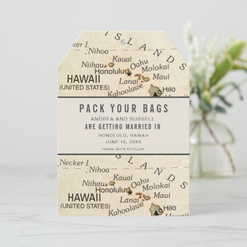 Pack Your Bags Hawaii Map Destination Wedding Save The Date