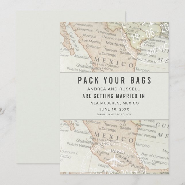 Pack Your Bags Mexico Map Destination Wedding Save The Date (Front/Back)