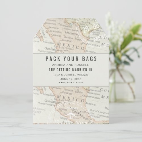 Pack Your Bags Mexico Map Destination Wedding Save The Date