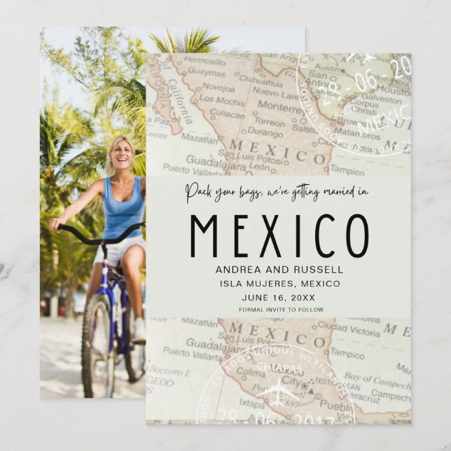 Pack Your Bags Mexico Map Photo Wedding Save The Date (Front/Back)