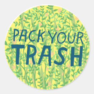 PACK YOUR TRASH No Littering Circle Art Classic Round Sticker