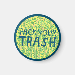 PACK YOUR TRASH No Littering Circle Art Magnet