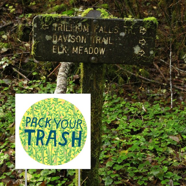 PACK YOUR TRASH No Littering Circle Art Sign (PACK YOUR TRASH No Littering Trailhead Circle Art Sign
)