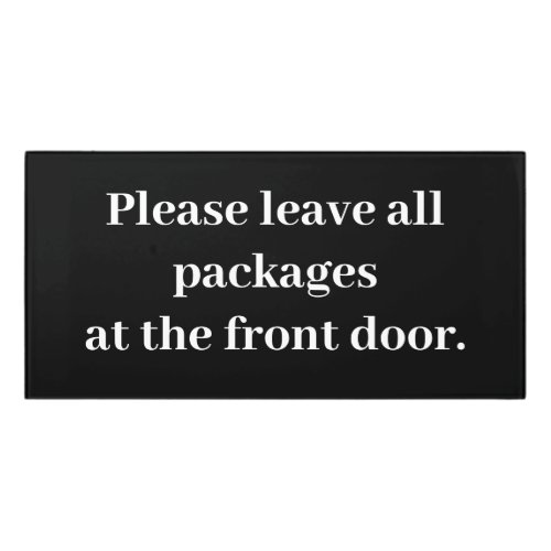 Packages Delivery Door Sign