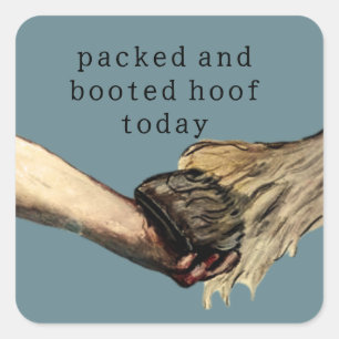 packed and booted hoof today square sticker