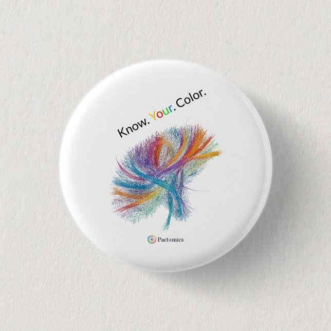 Pactomics. Know. Your. Color.  Button (Front)
