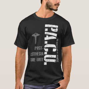 PACU Anesthesia Registered Nurse Hospital RN T-Shirt